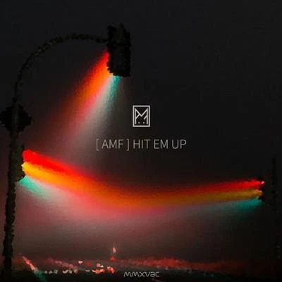 Hit Em Up 專輯 AB THE THIEF/AMF