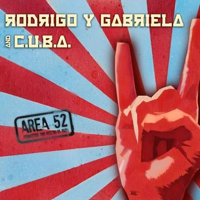 Area 52 (Deluxe Edition) 专辑 Rodrigo y Gabriela