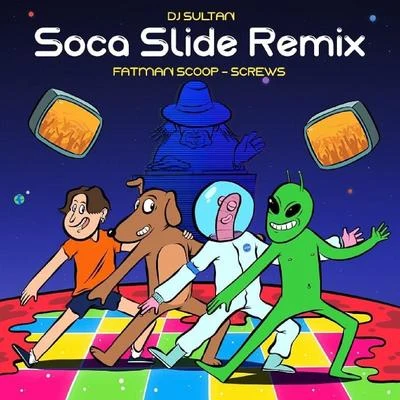 Soca Slide (Remix) [feat. Fatman Scoop & Screws] 專輯 The Disco Fries/Fatman Scoop/DJ Davey D