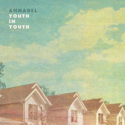 Youth In Youth 專輯 Annabel