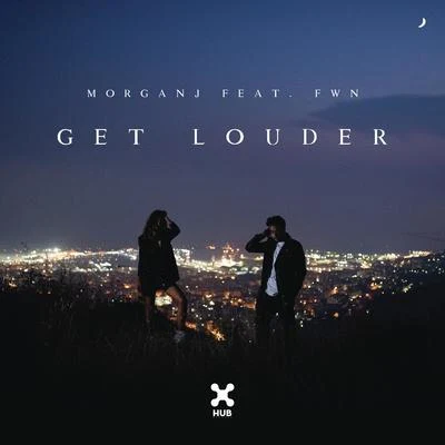 Get Louder 专辑 MorganJ/Foxa/Caroline Pennell/Cyrus/Nudø