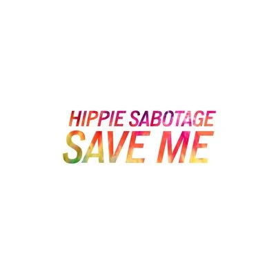 Save Me 专辑 Hippie Sabotage