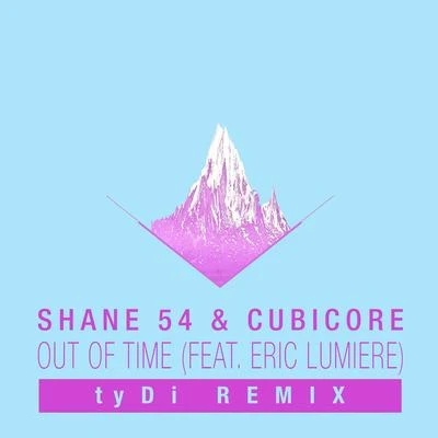 Out of Time (tyDi Remix) 專輯 Cubicore