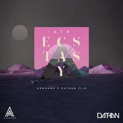 Ecstasy (ARMNHMR & DATHAN Flip) 專輯 ARMNHMR