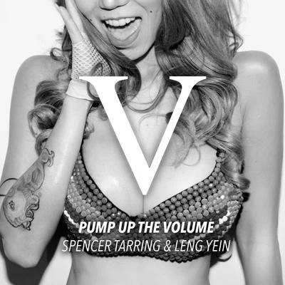 Pump Up The Volume 專輯 SPENCER TARRING