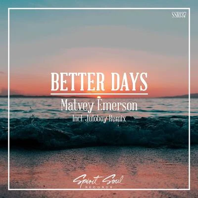 Matvey EmersonJazzyFunk Better Days