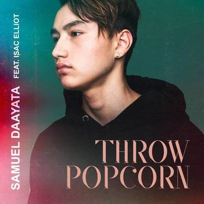 Throw Popcorn 專輯 Isac Elliot