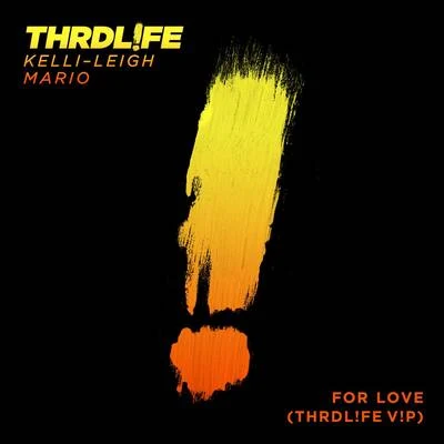 For Love (THRDL!FE V!P) 專輯 THRDL!FE/R3hab