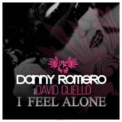 Danny Romero I Feel Alone