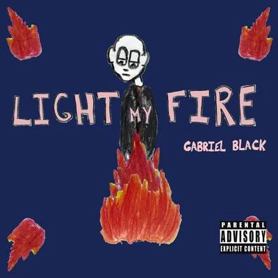 light my fire 專輯 Feeding Upon/Gabriel Black