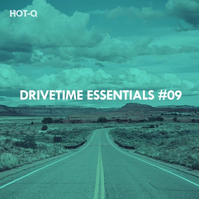 Drivetime Essentials, Vol. 09 專輯 Hot-Q/Fokus