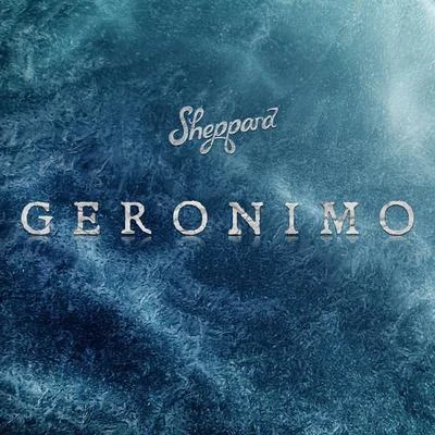 Geronimo 專輯 Sheppard