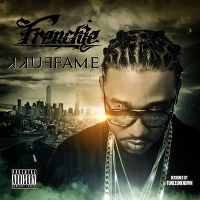 Fukk Fame 專輯 Frenchie