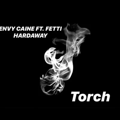 Torch 專輯 FETTI HARDAWAY