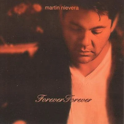 Forever Forever 專輯 Martin Nievera