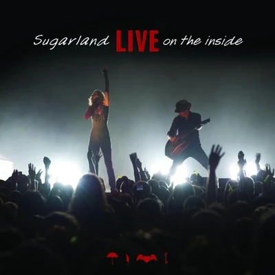 Live On The Inside 专辑 Sugarland