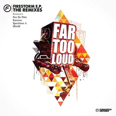 Firestrom EP Remixes 專輯 A Skillz/Far Too Loud/Skitz/Profit/Krafty Kuts