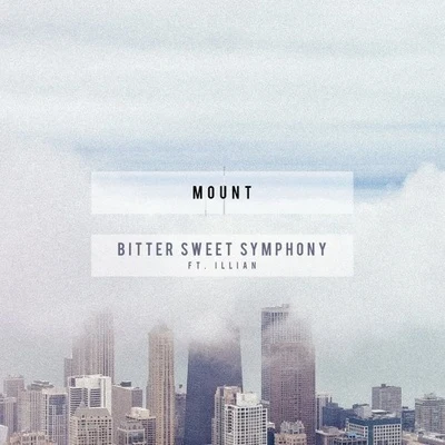 Bitter Sweet Symphony 專輯 MOUNT