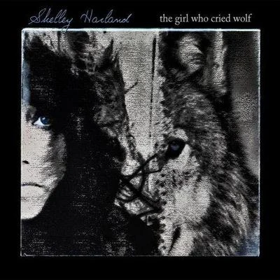 Shelley HarlandFerry Corsten The Girl Who Cried Wolf