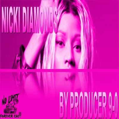 Nicki Diamonds 專輯 DJ Spin$/Miss Jeanne/Producer 9-0