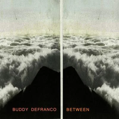 Between 专辑 Buddy DeFranco