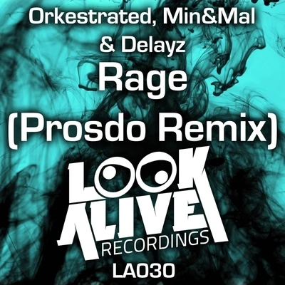 Rage (Prosdo Remix) 專輯 Orkestrated