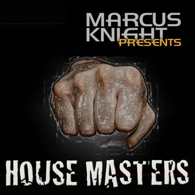 Marcus Knight Presents House Masters 專輯 Tash Knight/Mr V./Marcus Knight/Jay-J