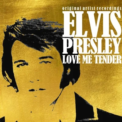 Elvis PresleyJXL Love Me Tender (Original Artist Recordings)