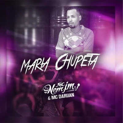 Maria Chupeta 專輯 Mc Nem Jm