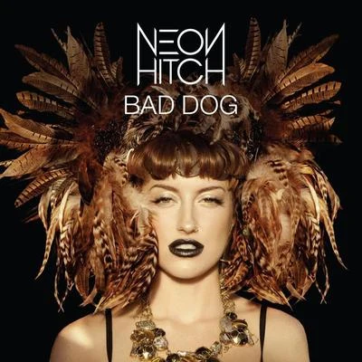 Neon Hitch Bad Dog