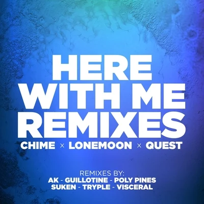 Here With Me Remixes EP 專輯 QUEST