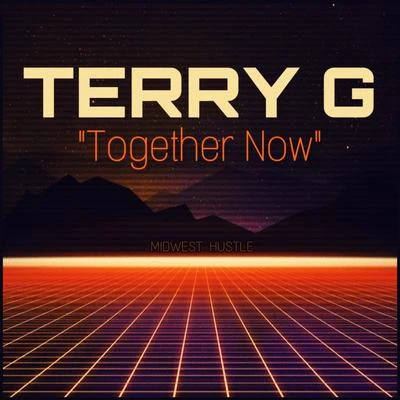 Together Now 專輯 Terry G