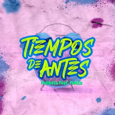 Tiempos de Antes 專輯 Landa Freak/Fullbeta/Jowell & Randy