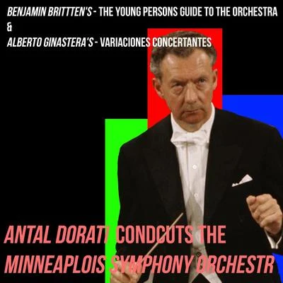 Benjamin BritttensThe Young Persons Guide To The Orchestra & Alberto GinasterasVariaciones Concertantes 專輯 Antal Doráti/The London Symphony Orchestra