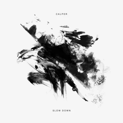 Slow Down 專輯 Calper/Vince Kidd