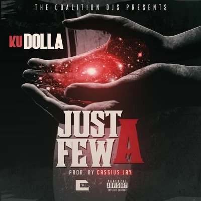 Just a Few - Single 專輯 Ku Dolla