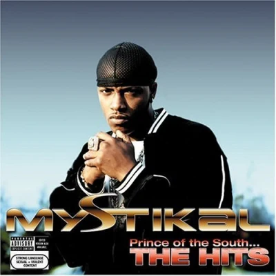 Prince of the South The Hits 專輯 Level/Mystikal/Mouse on Tha Track