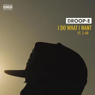 I Do What I Want 專輯 REDRUM/E-40/Johnny Z/Potna Deuce/N2Deep