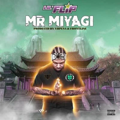 Mr Miyagi 專輯 Lamar Trenton/Lil Flip/Aktual