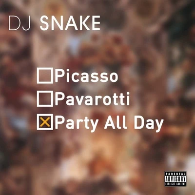 Party All Day 專輯 白龍/DJ Snake/Ishtar/Dead/Mr.T