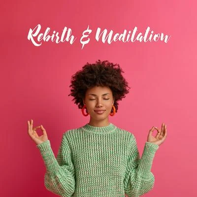 Rebirth & Meditation (Delicate Healing Music for Relaxation) 專輯 Natural Healing Music Zone