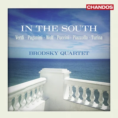 Brodsky QuartetAlexander Borodin String Quartets - VERDI, G.PAGANINI, N.WOLF, H.PUCCINI, G.PIAZZOLLA, A.TURINA, J. (In the South) (Brodsky Quartet)