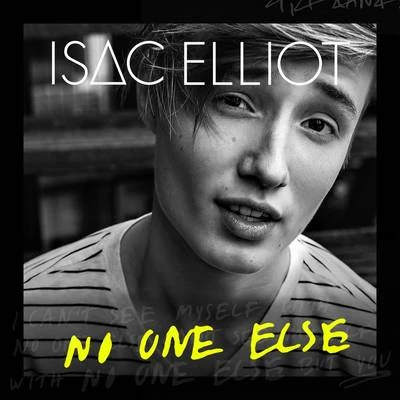 No One Else 專輯 Isac Elliot