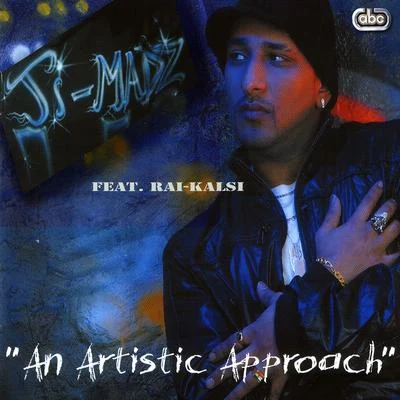 An Artistic Approach 专辑 Ji-MADZ