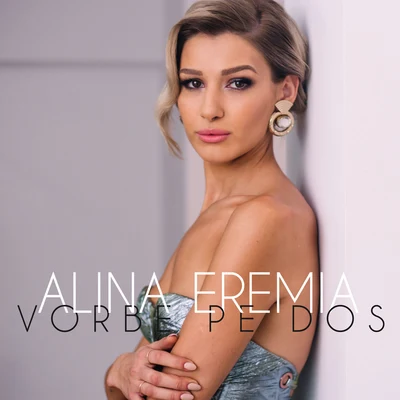 Vorbe pe dos 專輯 Alina Eremia