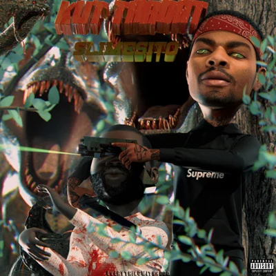 Kut Throat 专辑 Slimesito/K$upreme