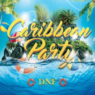 DNF Caribbean Party