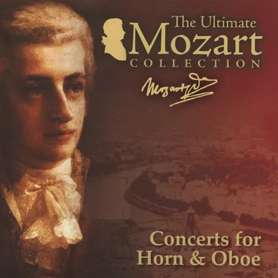 Mozart: Horn Concertos Nos. 1 - 3 & Flute Concerto No. 2 專輯 Alexander Pervomasky/Alberto Lizzio/Antonio Vivaldi/Pro Musica Choir/Baroque Festival Orchestra