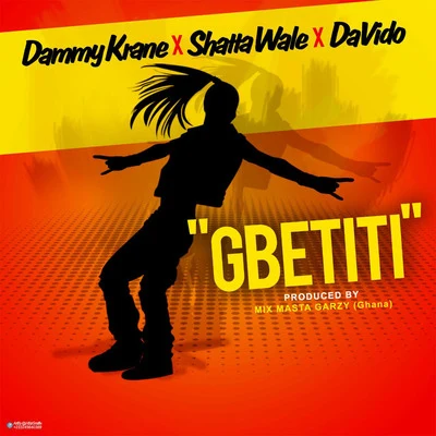 Gbetiti 專輯 Davido/Kofi Mole/Joey B/Medikal/Ahtitude