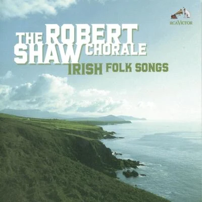 Irish Folk Songs 专辑 Robert Shaw